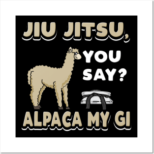 Alpaca my gi Brazilian jiu jitsu Posters and Art